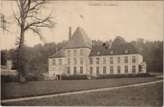 Valsery - Le Chateau -
													02 Aisne
												