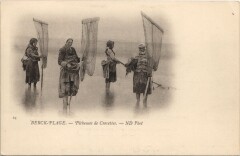 Berck-Plage - Pecheuses de Crevettes à Berck