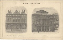 Saint Quentin- Musee Antoine Lecuyer et Theatre France à Saint-Quentin