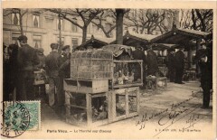 Paris Vecu. Marche aux Oiseaux