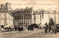 Rennes - La Croix de la Mission et les Tours de la Cathédrale à Rennes