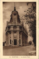Chartres - La Grande Poste à Chartres
