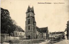 Fontenay-Tresigny Eglise et Presbytere