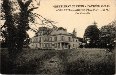 La Villette-aux-Aulnes Orphelinat Ouvrier-l'Avenir Social