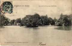 Enghien Lac de la Princesse Mathilde
