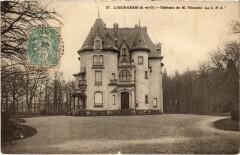 L'Isle Adam Chateau de M. Thourac à L'Isle-Adam