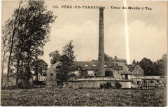 Fere-en-Tardenois Usine du Moulin a Tan