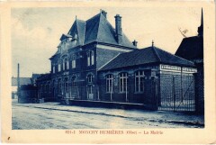 Monchy-Humieres La mairie -
													60 Oise
												