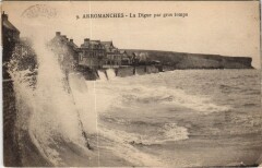 Arromanches La Digue par Gros Temps -
													14 Calvados
												