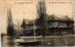 Carte postale ancienne Bois de Vincennes - La Maison Forestière
                                                                     à Paris 12e
                                