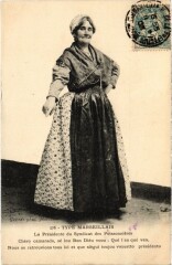 Carte postale ancienne Marseille - Types Marseillais La Presidente du Syndicat des
                                                                     à Marseille
                                