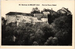 Environs de Belley Fort de Pierre-Chatel à Belley