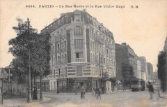 Pantin - La Rue Hoche - Rue Victor Hugo à Pantin