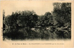 Le Tour de Marne de Champigny a La Varenne par la Rive Droite
