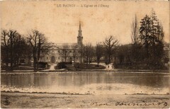 Le Raincy L'Eglise et l'Etang au Raincy