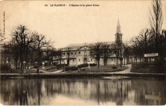 Le Raincy L'Eglise et la Piece d'Eau au Raincy
