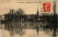 Le Raincy L'Eglise et la Piece d'Eau au Raincy