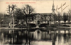 Le Raincy L'Eglise et la Piece d'Eau au Raincy