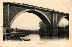 Carte postale ancienne Le Tour de Marne - Nogent. La grande arche
                                                                     à Nogent-sur-Marne
                                
