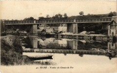 Segré Viaduc du Chemin de Fer -
													49 Maine et Loire
												