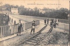 Rochefort / Vue Generale Du Pont -
													53 Mayenne
												