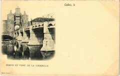 Calais Porte et Pont de la Citadelle à Calais