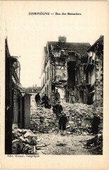 Compiegne Rue des Bonnetiers Guerre