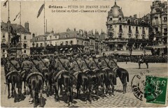 Orléans Fetes Jeanne d'Arc Le Général en Chef à Orléans