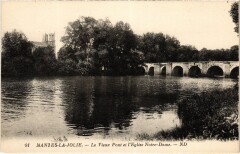 Mantes-la-Jolie Le Vieux Pont et l'Eglise Notre-Dame -
																					78200 Mantes-la-Jolie
																			