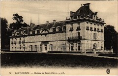 Rethondes Le Chateau de Sainte-Claire à Rethondes