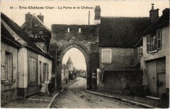 Trie-Chateau La Porte et le Chateau -
													60 Oise
												