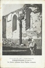 Guerre 1914-1915 - Le Christ indemne dans l'Eglise anéantie -
																					62111 Foncquevillers
																			