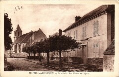 Magy-les-Hameaux La Mairie - Les Ecoles et l'Eglise