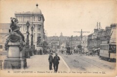 Saint Quentin - Nouveau Pont Et Rue De La Fete - Tramway à Saint-Quentin