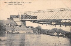 Catastrophe Des Ponts De Ce En 1907 - Une Heure Apres L'Accident