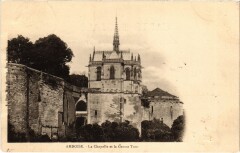 Amboise La Chapelle et la Grosse Tour à Amboise