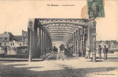 Dieppe - Le Grand Pont à Dieppe