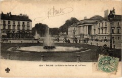 Tours Palais de Justice et la Place à Tours