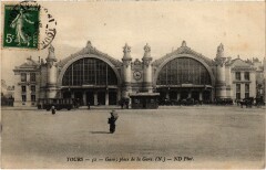 Carte postale ancienne Gare; Place de la Gare
                                                                     à Tours
                                