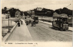 Tours Grand Pont de la Tranchee à Tours