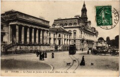 Carte postale ancienne Tours - Le Palais de Justice et le Nouvel Hotel de Ville
                                                                     à Tours
                                