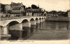 Amboise le Chateau et le Pont à Amboise