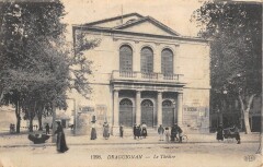 Draguignan - Le Theatre à Draguignan