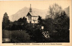 La Roche-sur-Foron - Pélérinage a N.-D. de la Benite-Fontaine à Fontaine