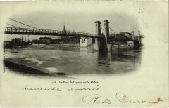 Le Pont de Loyette sur le Rhone