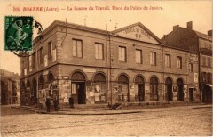 Roanne - La Bourse du Travail. Place du Palais de Justice à Roanne