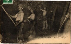 Le Chambon - Piqueurs a l'abatage -
													42 Loire
												