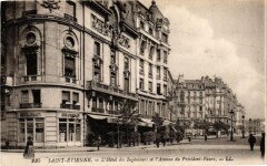 Saint-Etienne - L' Hotel desIngénieurs et l'Avenue du Président... à Saint-Étienne
