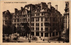 Paris 9e Le Banque de l'Union Parisienne à Paris 9e