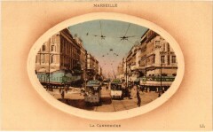 Marseille - La Cannebiere à Marseille
